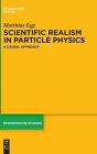 Scientific Realism In Particle Physics - Preview