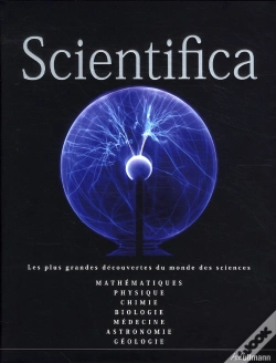 Capa do artigo Scientifica, Le Guide Universel Du Monde De La Science Mathematiques, Physique, Astronomie,