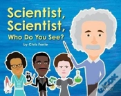 Capa do artigo Scientist, Scientist, Who Do You See?