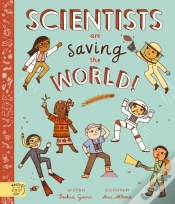 Capa do artigo Scientists Are Saving The World!