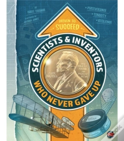 Capa do artigo Scientists & Inventors Who Never Gave Up