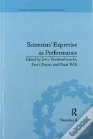Scientists' Expertise As Performance