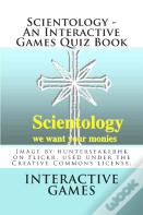 Scientology - An Interactive Games Quiz Book