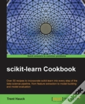 Scikit-Learn Cookbook