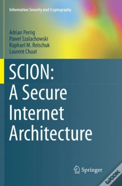 Capa do artigo Scion: A Secure Internet Architecture