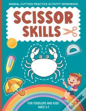 Scissor Skills Activity Workbook For Kids Ages 3-7