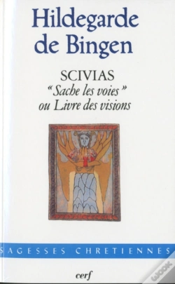 Capa do artigo Scivias ; Sache Les Voies Ou Livre Des Visions