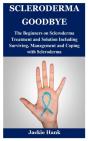 Scleroderma Goodbye - Preview