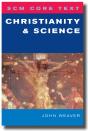 Scm Core Text: Christianity And Science - Preview