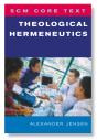 Scm Core Text: Theological Hermeneutics - Preview