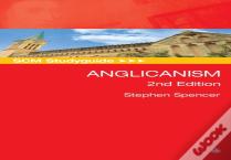 Scm Studyguide: Anglicanism, 2nd Edition