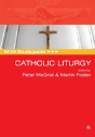 Scm Studyguide: Catholic Liturgy - Preview