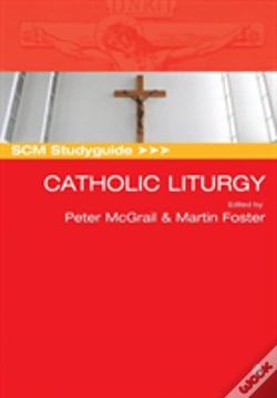 Capa do artigo Scm Studyguide: Catholic Liturgy