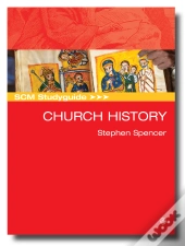 Scm Studyguide: Church History