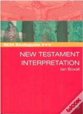Scm Studyguide: New Testament Interpretation