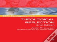 Scm Studyguide: Theological Reflection