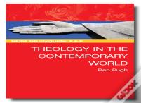 Scm Studyguide: Theology In The Contemporary World