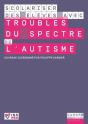 Scolariser Des Élèves Avec Troubles Du Spectre De L'Autisme - Preview