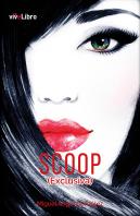 Scoop (Exclusiva)