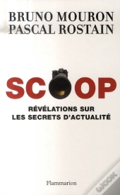 Scoop ; Révélations Sur Les Secrets D'Actualité