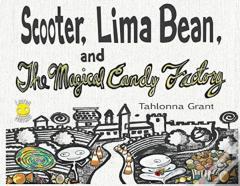 Scooter, Lima Bean, And The Magical Candy Factory