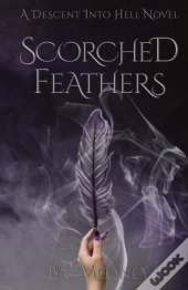 Scorched Feathers