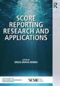 Score Reporting Research And Applications - Preview