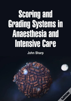 Capa do artigo Scoring And Grading Systems In Anaesthesia And Intensive Care