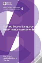 Scoring Second Language Spoken And Written Performance