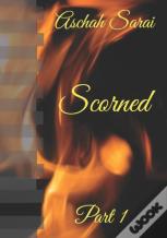 Scorned