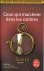 Scorpi Tome 1 : Ceux Qui Marchent Dans Les Ombres - Preview