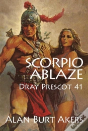 Capa do artigo Scorpio Ablaze [Dray Prescot #41]