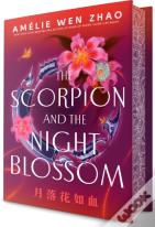 Scorpion And The Night Blossom