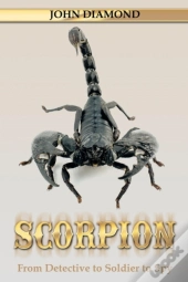 Scorpion: From Detective To Soldier To S