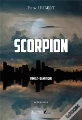 Scorpion - Tome 2 - Quantique