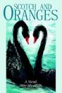 Scotch And Oranges:A Novel - Preview