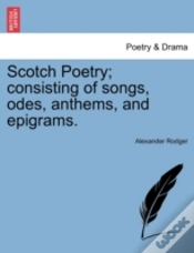 Capa do artigo Scotch Poetry; Consisting Of Songs, Odes