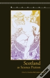 Scotland As Science Fiction