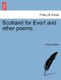 Scotland For Ever! And Other Poems. - Preview