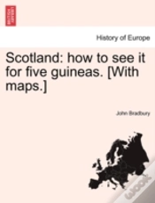 Capa do artigo Scotland: How To See It For Five Guineas