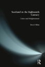 Scotland In The Eighteenth Century - Preview