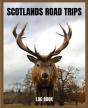 Scotland Road Trips - Preview