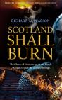 Scotland Shall Burn - Preview