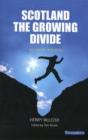 Scotland The Growing Divide - Preview