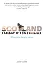 Scotland Today & Yesterday - Preview