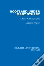 Scotland Under Mary Stuart