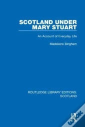 Scotland Under Mary Stuart