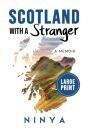 Scotland With A Stranger - Preview
