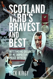 Capa do artigo Scotland Yardâ€™S Bravest And Best