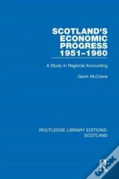 Scotlandâ€™S Economic Progress 1951-1960